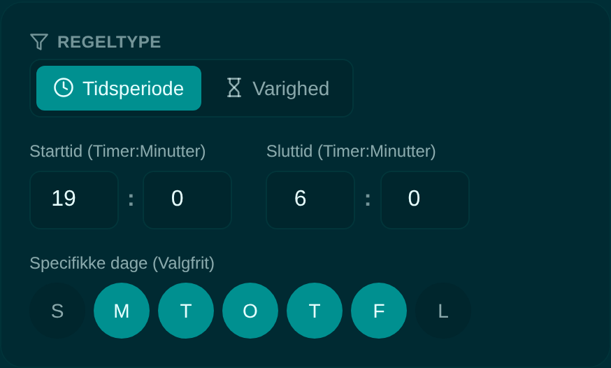 Regeltype Tidsperiode med starttid 19:00, sluttid 06:00 og mandag til fredag valgt